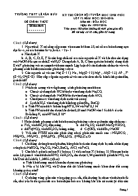 Đề thi chọn đội tuyển học sinh giỏi môn Hóa học 12 - Năm học 2015-2016 - Trường THPT Lê Văn Hưu (Có đáp án)